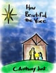 How Beautiful the Voice SATB choral sheet music cover
